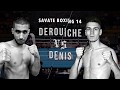 SB 14 - Tournoi Savate Pro  -75kg DEROUICHE vs DENIS