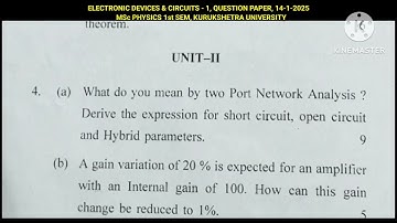 ELECTRONIC DEVICES & CIRCUITS - I, QUESTION PAPER, 14-1-2025 | MSc PHYSICS 1st SEM, KUK ||