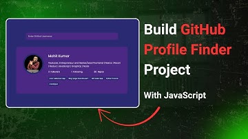 GitHub Profile Finder App using HTML, CSS & JavaScript | Step By Step Explained