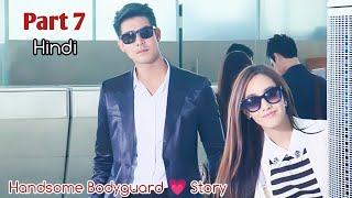 Part 7 // Handsome Bodyguard 💗 Troublemaker Princess // drama Explained in Hindi