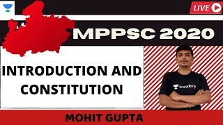 Introduction and Constitution | Complete Polity | MPPSC Mains Batch Course | Mohit Gupta