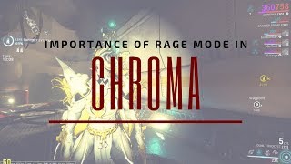 Importance of Rage in my Overkill Chroma Build in Warframe
