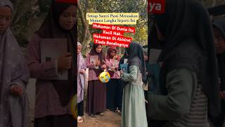 #kehidupansehari #pesantren #santri #santriputri #shortvideo