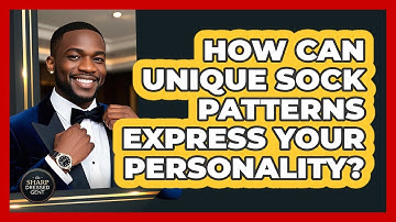 How Can Unique Sock Patterns Express Your Personality? - The Sharp Dressed Gent