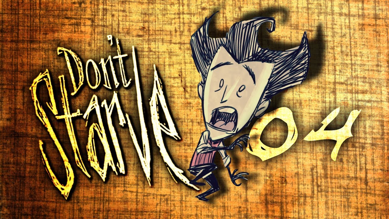 Don't Starve - 04 - Low on Food