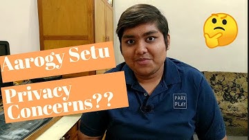 Arogya Setu App | Privacy Concerns | How it works