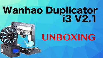 Wanhao Duplicator i3 V2.1 3D Printer Unboxing! | MarkieMew