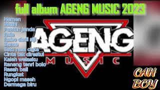 full album ageng musik terbaru 2023