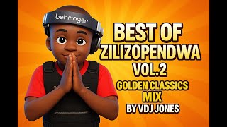BEST OF ZILIZOPENDWA Vol.2 🎶 | Golden Classics Mix by VDJ Jones