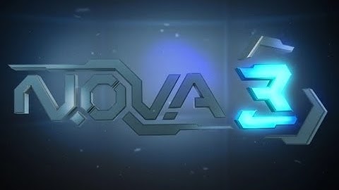 Nova 3: Gameplay Part 7