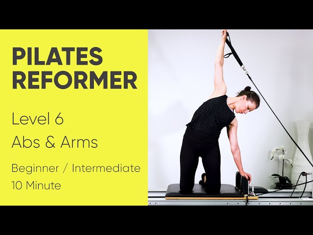 Pilates Workout, Reformer, Level 6, 10 Minute, Intermediate