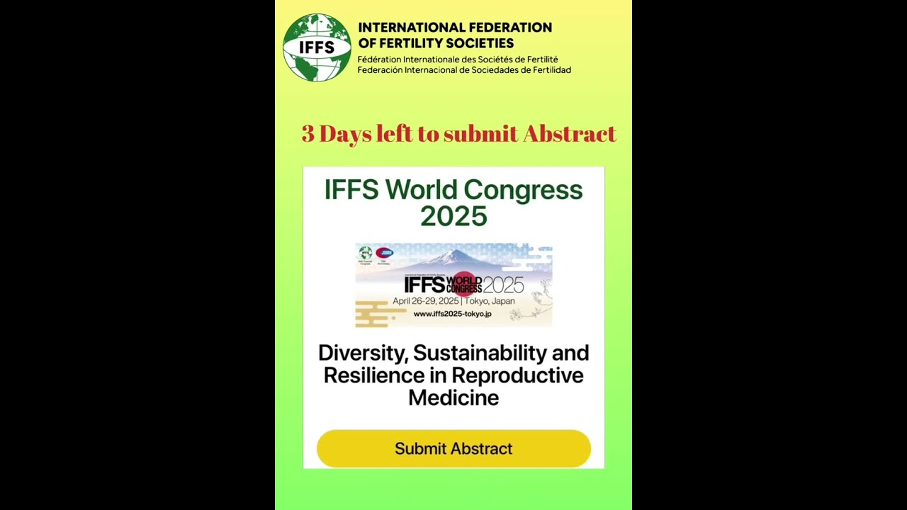 IFFS World Congress 2025 Abstract Submission Last Call