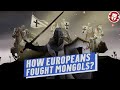 How The Europeans Fought The Mongols Medieval History DOCUMENTARY