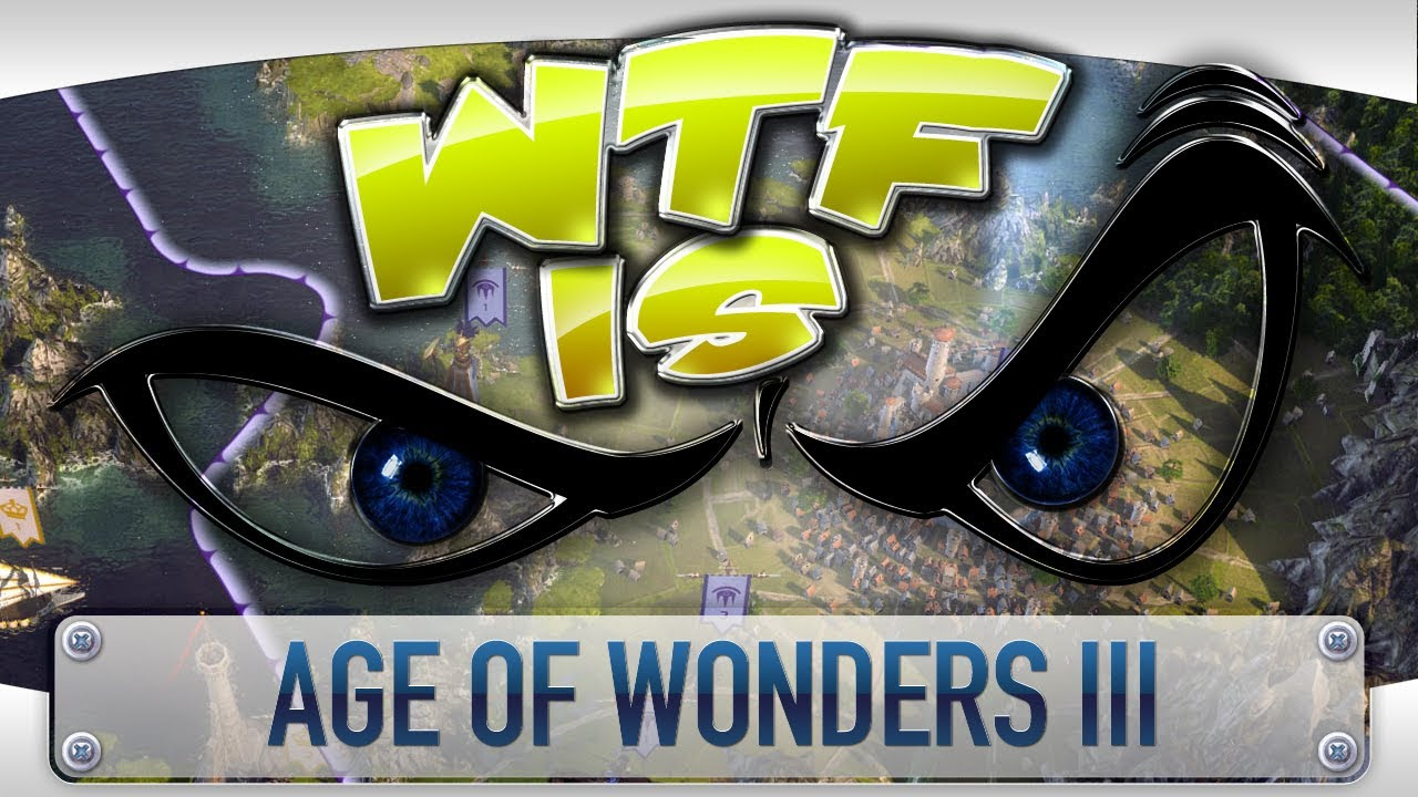 age of wonders iii รีวิว  2022 Update  ► WTF Is... - Age of Wonders III ?