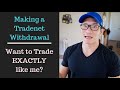 Withdrawal with Tradenet | Teaching Real Beginners.. Interested?