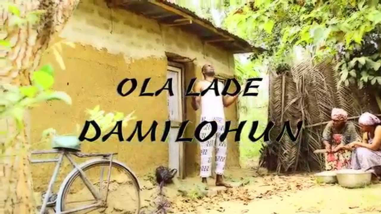 Ola Lade   Damilohun