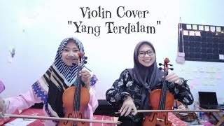 Violin Cover Yang Terdalam