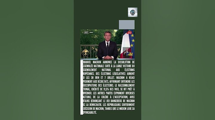 "Emmanuel Macron annonce la dissolution de l'Assemblée nationale suite à la victoire du RN"