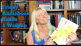 Friday Audiobook Reads & Wrapup  11-9-18
