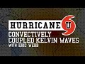 Hurricane U: Eric Webb talks CCKWs and More!