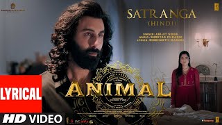 ANIMAL: SATRANGA(Song) Ranbir Kapoor,Rashmika|Sandeep V|Arijit,Shreyas P,Siddharth-Garima |Bhushan K