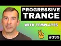 How to Create Progressive Trance Like Enhanced &amp; Black Hole | Live Music Production Tutorial #335
