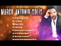 Marco Antonio Solís 💖 Baladas Románticas Éxitos