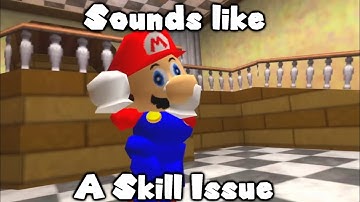 Sounds Like A Skill Issue
