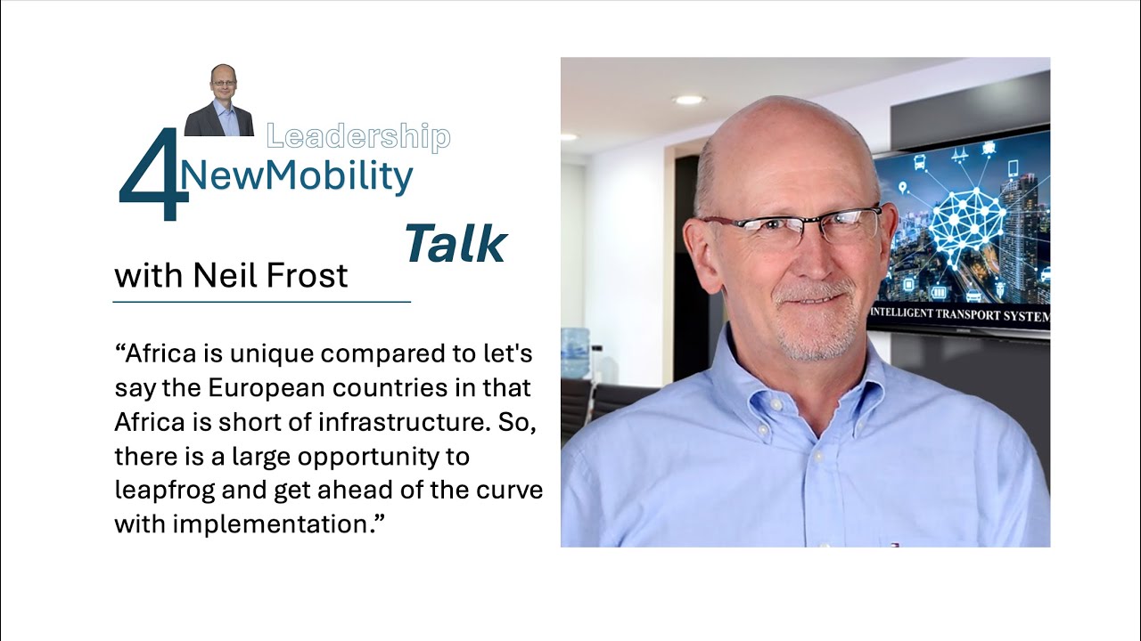 4NewMobility Leadership Talk with Neil Frost