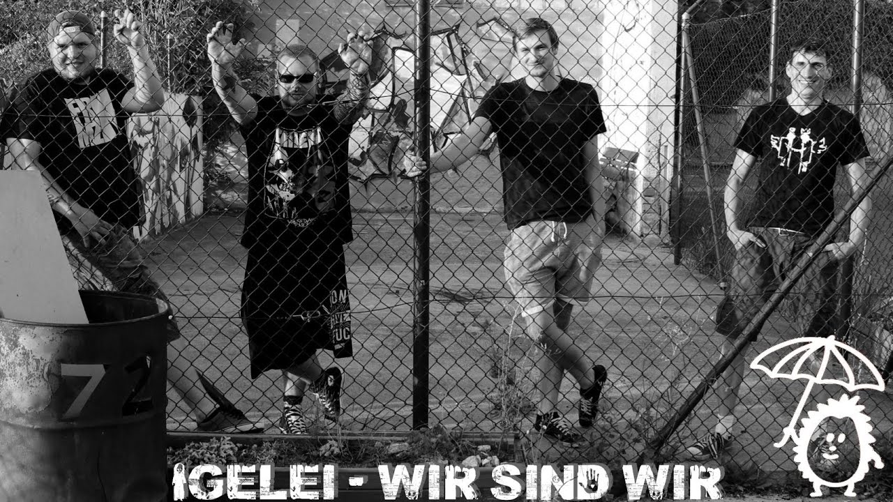 Igelei - Wir sind wir (Official Music Video)