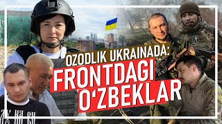 OZODLIK FILMI: Ukraina urushi va o‘zbeklar