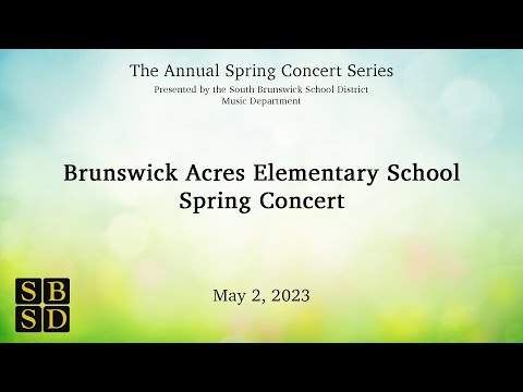 May 2, 2023 - Brunswick Acres Elementary School Spring Choir Concert