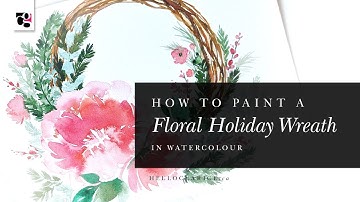 How to Paint a Floral Holiday Wreath in Watercolour - Hello Clarice Tutorials