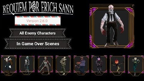 Requiem for Erich Sann Version 2.6.0 - All Enemy Characters In Game Over Scenes