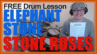 ★ Elephant Stone (The Stone Roses) ★ FREE Video Drum Lesson | How To Play SONG (Alan 