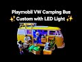 Playmobil 71138 Volkswagen T1 Camping Bus Yellow Netto Edition &amp; Wiltopia 71012 LED Light Custom 