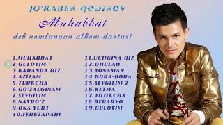 Jo'rabek Qodirov - Muhabbat deb nomlangan albom dasturi 2011