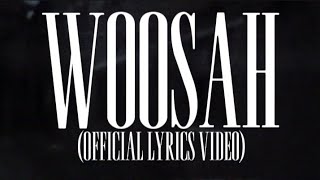 Woosah - Kreap $ea (Official Lyrics Video)