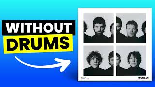 GREAT PRETENDER - Kasabian | No Drums (Drumless)