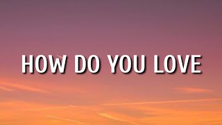 Cheat Codes, Lee Brice \u0026 Lindsay Ell - How Do You Love (Lyrics)