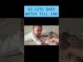 So cute baby watch till end