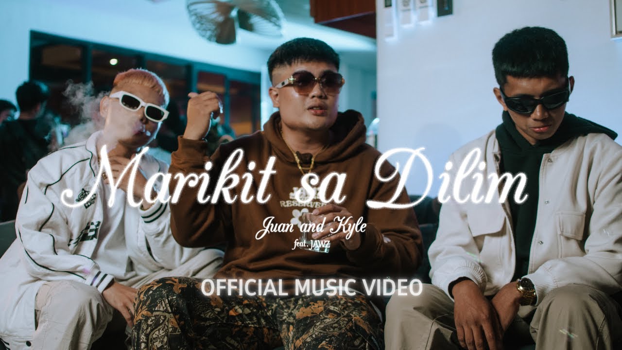 Juan and Kyle   Marikit sa Dilim feat JAWZ Official Music Video