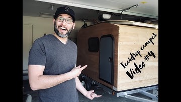 DIY Teardrop (Square Drop) Camper - Video 4