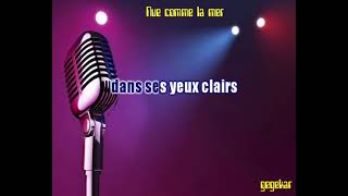 Video thumbnail of "Nue comme la mer...de CHRISTOPHE ma version en karaoke"