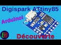 Eb563 dcouverte  plateforme de dveloppement digispark attiny85