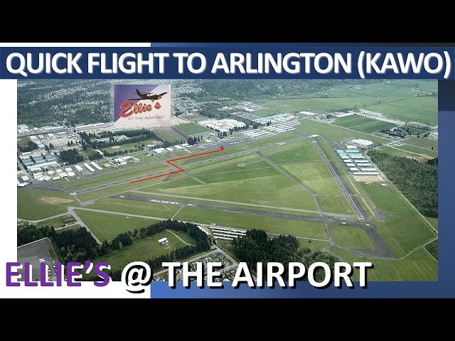 Quick Flight To Arlington (KAWO) | Ellie's @ The Airport | Pilot Review