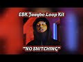 [FREE] EBK JAAYBO LOOP KIT - "NO SNITCHING" (EBK Jaaybo, EBK Leebo, EBK Young Joc)