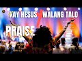 Kay Hesus Walang Talo - Best Tagalog Praise and Worship | Church Songs 2025 | Daily Devotion Music