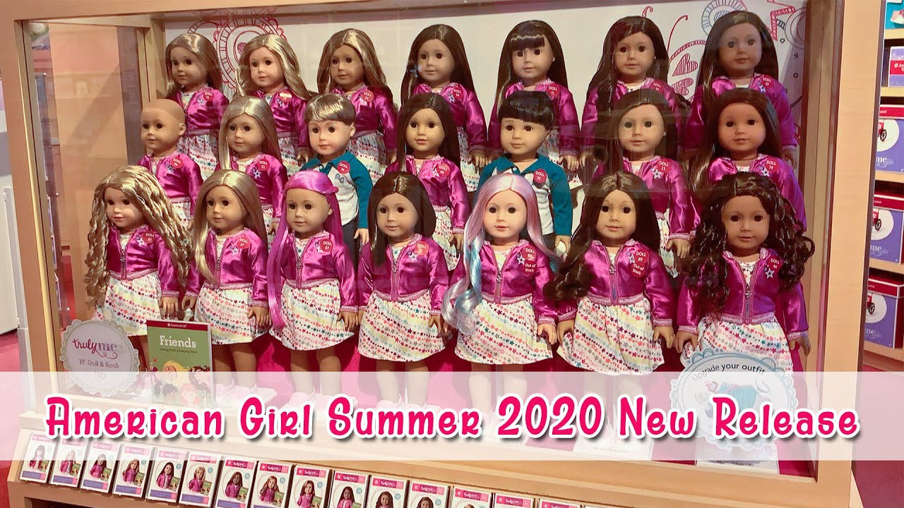 American Girl Summer 2020 New Release Store Report ~ Truly Me Dolls,Outfits,Accessories  & Joss Items 