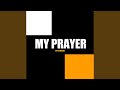 My prayer everyday worship version